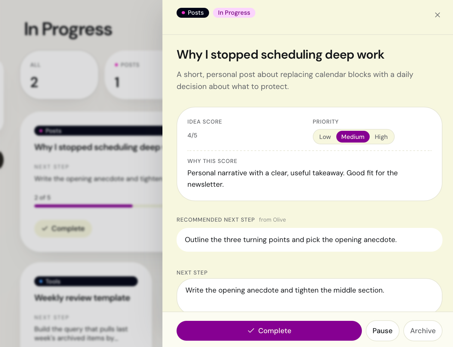 Expanded card modal — "Why I stopped scheduling deep work": Idea Score 4/5, Why this score, Recommended Next Step, Checklist 40%