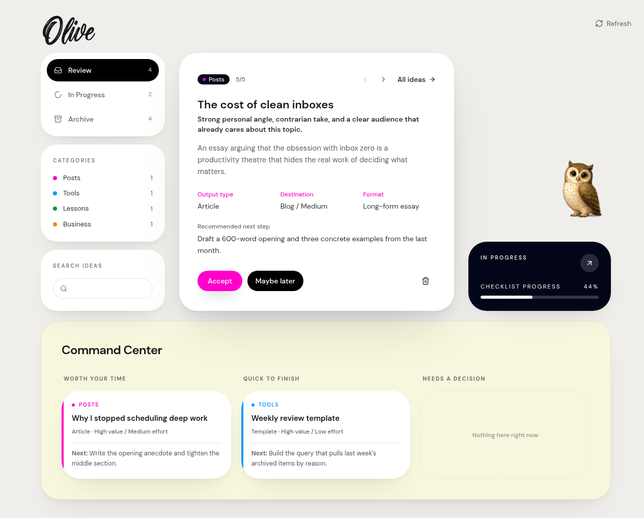Olive review interface — Review / In Progress / Archive sidebar, active idea card, Command Center, owl in lower right